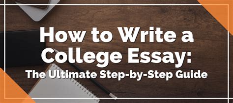 How to Write a College Essay Step.